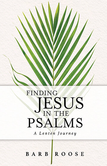 Finding Jesus in the Psalms [EPUB]